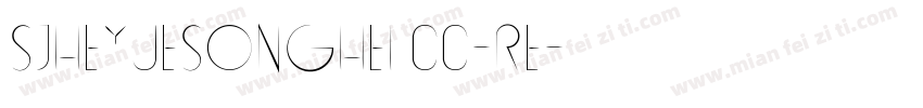 SJheyuesonghei cc-Re字体转换